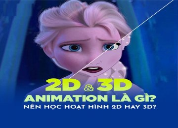 animation-la-gi-huong-dan-cach-lam-animation-2d-phim-hoat-hinh-3d