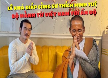 le-kha-giap-la-ai-doan-van-baula-ai-ma-duoc-cung-thich-minh-tue-di-bo-hanh