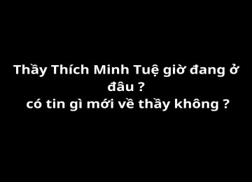 thay-thich-minh-tue-gio-dang-o-dau-co-tin-gi-moi-ve-thay-khong-